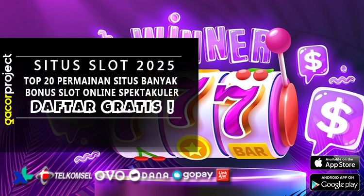 Top 20 Permainan Situs Banyak Bonus Slot Online Spektakuler